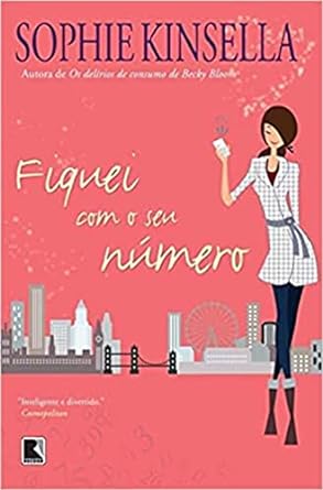 Fiquei Com Seu Numero Sophie Kinsella